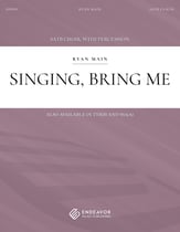 Singing, Bring Me SATB choral sheet music cover